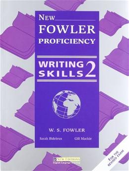 NEW FOWLER PROFICIENCY WRITING SKILLS 2 TCHR'S @