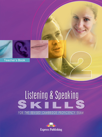LISTENING & SPEAKING SKILLS 2 CPE TCHR'S @