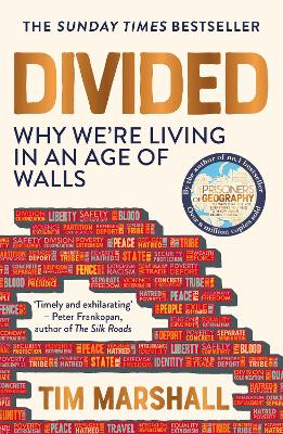 DIVIDED WHY WE'RE LIVING IN AN AGE OF WALLS PB