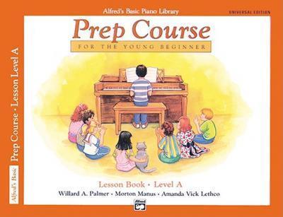 Alfred's Basic Piano Prep Course Lesson Book, Bk A: For the Young Beginner, Book & CD (Alfred's Basi