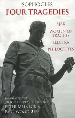 FOUR TRAGEDIES : AJAX, WOMEN OF TRACHIS, ELECTRA, PHILOCTETES PB