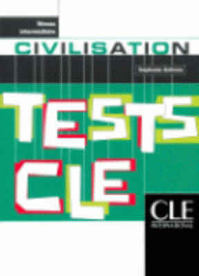 TESTS CLE CIVILISATION DEBUTANT