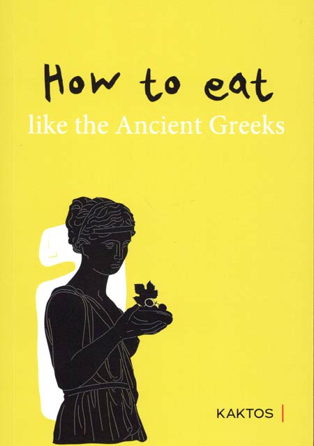 HOW TO EAT LIKE THE ANCIENT GREEKS