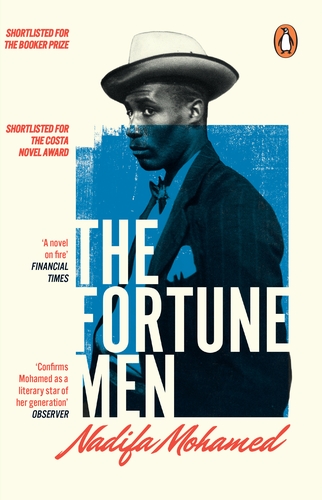 THE FORTUNE MEN : SHORTLISTED FOR THE COSTA NOVEL OF THE YEAR AWARD