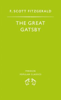 PENGUIN POPULAR CLASSICS : THE GREAT GATSBY PB A FORMAT