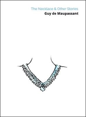 THE NECKLACE AND OTHER STORIES PB