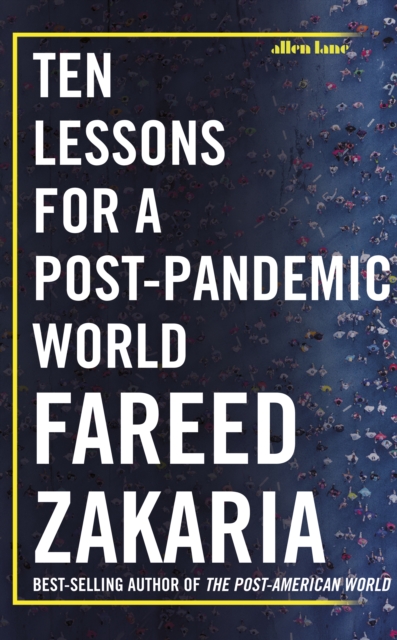TEN LESSONS FOR A POST PANDEMIC WORLD