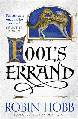 FOOL'S ERRAND : THE TAWNY MAN TRILOGY ΒΟΟΚ 1 PB B