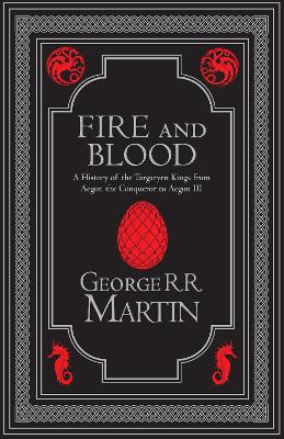 A SONG OF ICE AND FIRE : Fire and Blood Collector’s Edition