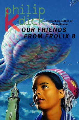 OUR FRIEND FROM FROLIX 8 PB B FORMAT