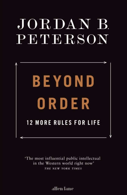 BEYOND ORDER: 12 MORE RULES FOR LIFE (TPB)