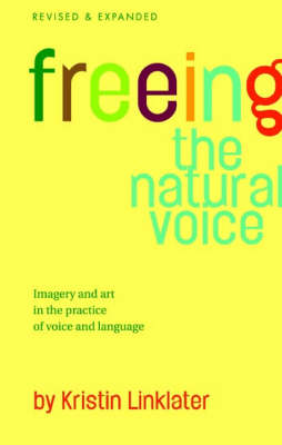 FREEING THE NATURAL VOICE PB