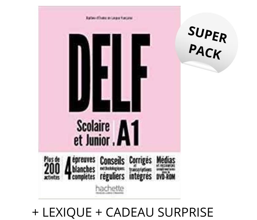 SUPER PACK DELF SCOLAIRE & JUNIOR A1 METHODE NOUVEAU FORMAT (+ LEXIQUE + CADEAU SURPRISE)