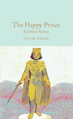 COLLECTOR'S LIBRARY : THE HAPPY PRINCE AND OTHER STORIES  HC