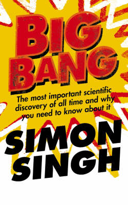BIG BANG: THE MOST IMPORTANT SCIENTIFIC DISCOVERY PB