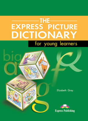 EXPRESS PICTURE DICTIONARY FOR YOUNG LEARNERS SB