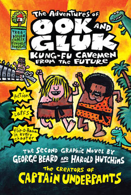 CAPTAIN UNDERPANTS - THE ADVENTURES OF OOK & GLUK  PB