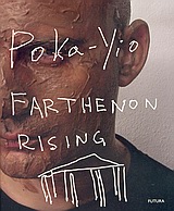 FARTHENON RISING - POKA YIO