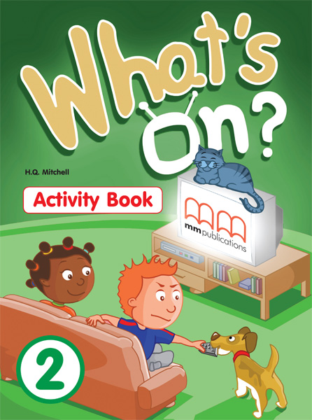 WHAT'S ON ? 2 ACTIVITY BOOK