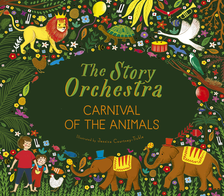 THE STORY ORCHESTRA :CARNIVAL OF THE ANIMALS