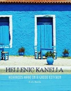 HELLENIC KANELLA MEMORIES MADE IN A GREEK KITCHEN