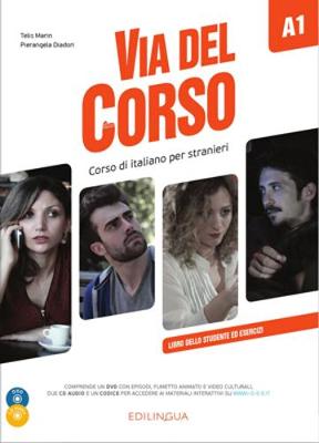 VIA DEL CORSO A1 STUDENTE ED ESERCIZI (+ CD + DVD)