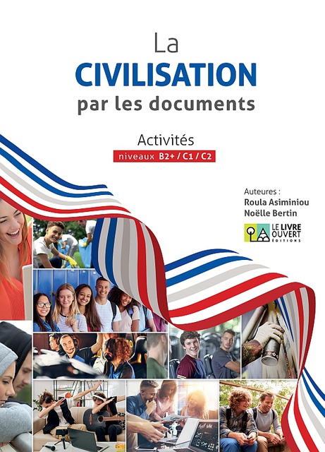 LA CIVILISATION PAR LES DOCUMENTS LIVRE D'ELEVE