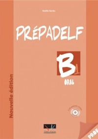 PREPADELF B1 ORAL PROFESSEUR (+ AUDIO CD) 2010
