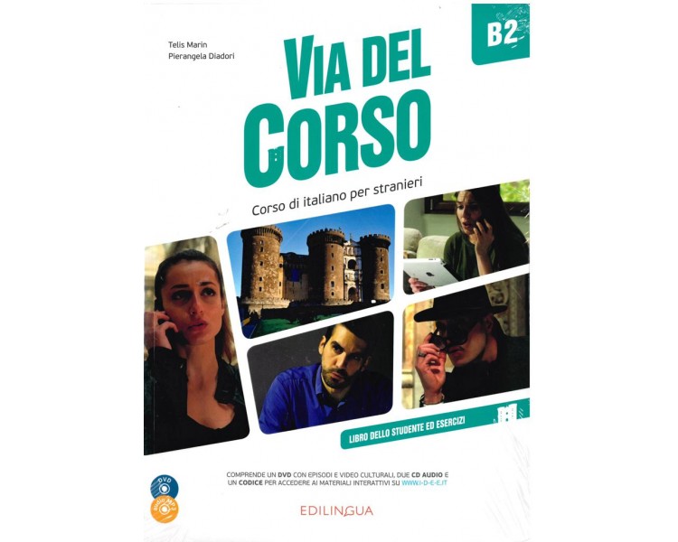 VIA DEL CORSO B2 STUDENTE ED ESERCIZI (+ CD + DVD)