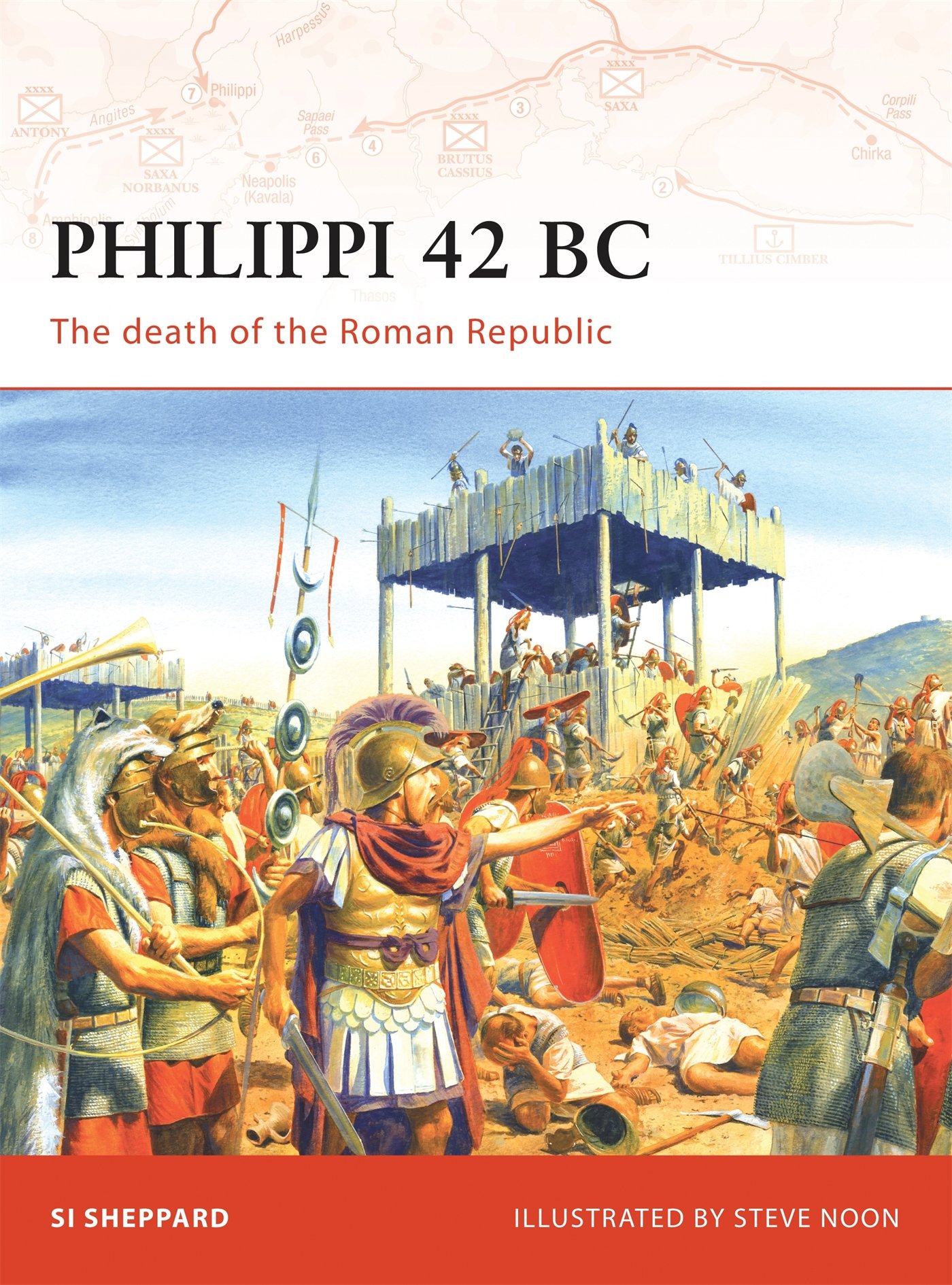 PHILIPPII 42 BC : THE DEATH OF THE ROMAN REPUBLIC PB