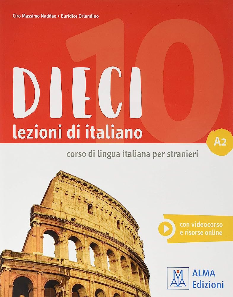 DIECI LEZIONI DI ITALIANO A2 LIBRO (+ E-BOOK)