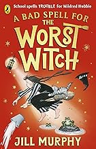 A BAD SPELL FOR THE WORST WITCH