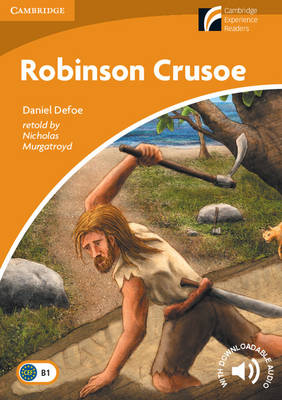 CAMBRIDGE DISCOVERY READERS 4: ROBINSON CRUSOE (+ DOWNLOADABLE AUDIO) PB