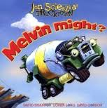 JON SCIESZKA'S TRUCKTOWN : MELVIN MIGHT PB