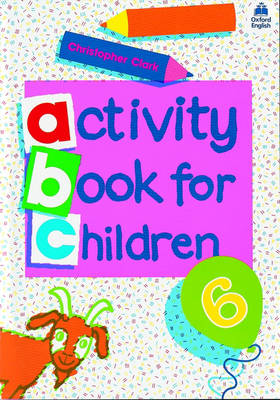 ACTIVITY BOOK FOR CHILDREN 6 PRIMARY
