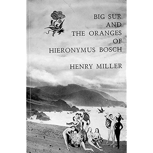 BIG SUR AND THE ORANGES OF HIERONYMUS BOSCH PB