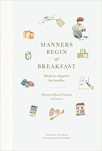 Manners Begin at Breakfast : Modern etiquette for families