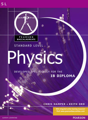 PEARSON BACCALAUREATE : STANDARD LEVEL PHYSICS FOR THE IB DIPLOMA PB