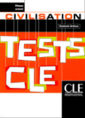 TESTS CLE CIVILISATION AVANCE