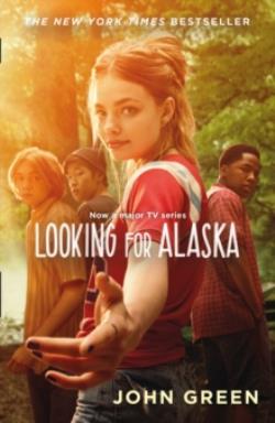 LOOKING FOR ALASKA - TV TIE-IN PB B