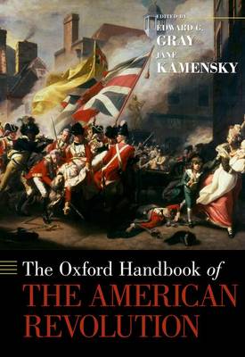 THE OXFORD HANDBOOK OF THE AMERICAN REVOLUTION