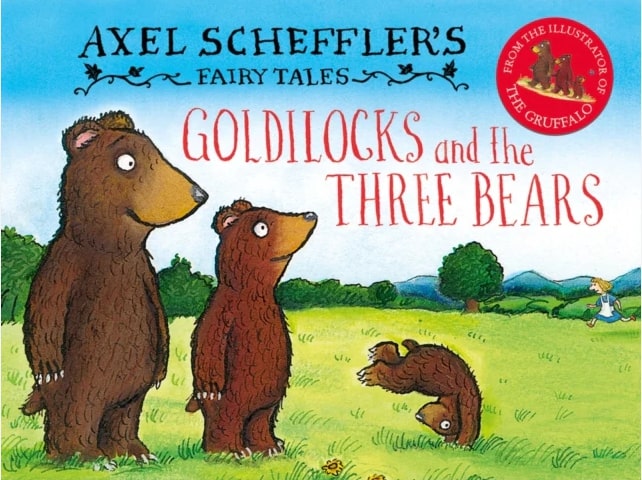 Axel Scheffler’s Fairy Tales: Goldilocks and the Three Bears HC HC