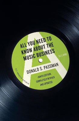 ALL YOY NEED TO KNOW ABOUT THE MUSIC BUSINESS 10TH ED PB