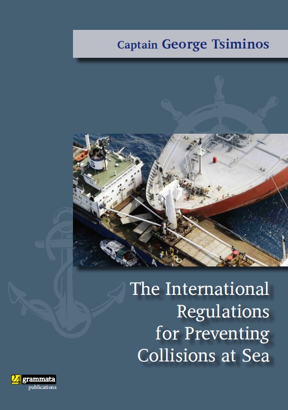 THE INTERNATIONAL REGULATIONS FOR PREVENTING COLLISIONS AT SEA