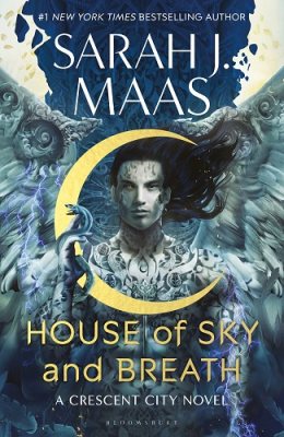 HOUSE OF SKY AND BREATH - CRESCENT CITY 2