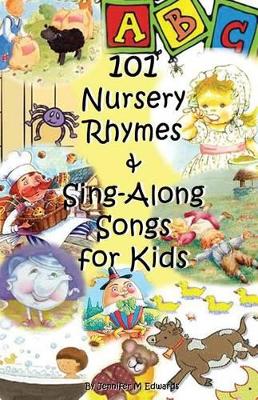 101 NURSERY RHYMES & SING-ALONG SONGS FOR KIDS