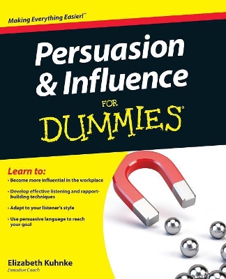 PERSUASION AND INFLUENCE FOR DUMMIES PB