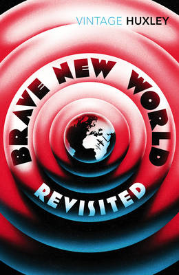 VINTAGE CLASSICS : BRAVE NEW WORLD REVISITED PB B FORMAT