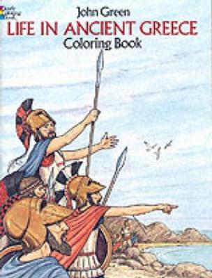 LIFE IN ANCIENT GREECE (COLOURING BOOK) PB